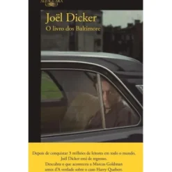 O Livro dos Baltimore de Joël Dicker - (2ª Edição)