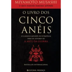 O Livro dos Cinco Anéis de Miyamoto Musashi