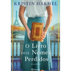 O Livro Dos Nomes Perdidos de Kristin Harmel