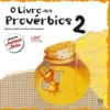 O Livro dos Provérbios 2 de António Mota e Elsa Fernandes