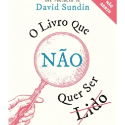 O Livro Que Não Quer Ser Lido de David Sundin