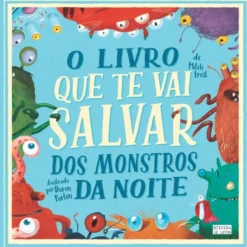 O Livro que Te Vai Salvar dos Monstros da Noite de Mitch Frost