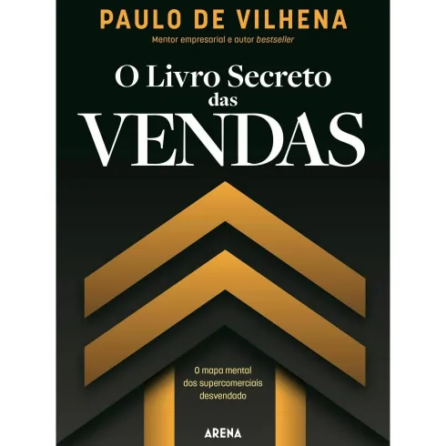 O Livro Secreto das Vendas de Paulo De Vilhena