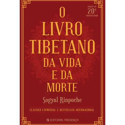O Livro Tibetano Da Vida E Da Morte de Sogyal Rinpoche;