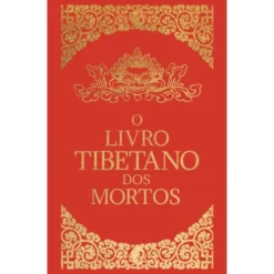 O Livro Tibetano dos Mortos