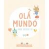 Olá Mundo - Aqui Estou Eu!
