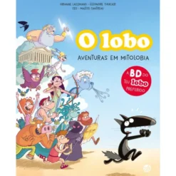 O Lobo-Aventuras Em Mitolobia:Livro De Histórias de Orianne Lallemand