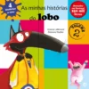 O Lobo Que:As Minhas Histórias Do Lobo-Voume 2:Coletâneas de Orianne Lallemand
