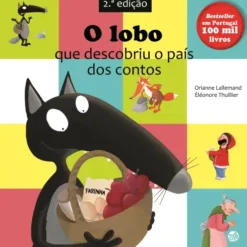 O Lobo que Descobriu o País dos Contos de Orianne Lallemand