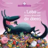 O Lobo que Gostava Demasiado de Doces de Christine Beigel, Hervé Le Goff