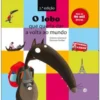 O Lobo que Queria Dar a Volta ao Mundo de Orianne Lallemand