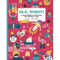 Olá, Robot! A Inteligência Artificial no Teu Dia A Dia de CosiCosa