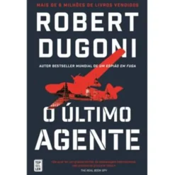 O Último Agente de Robert Dugoni