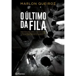 O Último da Fila de Marlon Queiroz