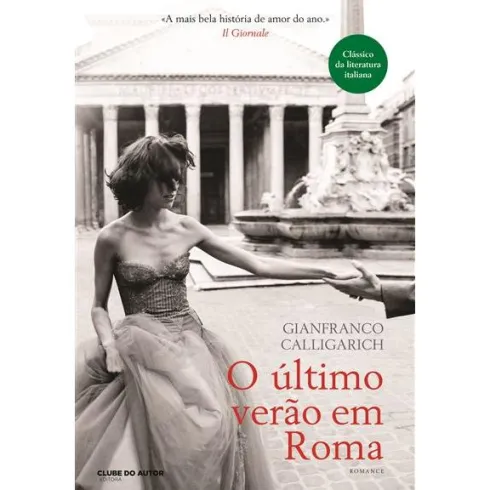 O Último Verão em Roma de Gianfranco Calligarich