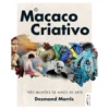 O Macaco Criativo de Desmond Morris