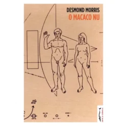 O Macaco Nu de Desmond Morris
