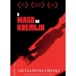 O Mago Do Kremlin de Giuliano Da Empoli