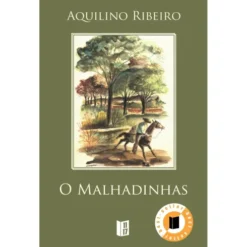 O Malhadinhas (Livro de Bolso) de Aquilino Ribeiro