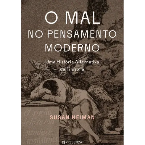 O Mal No Pensamento Moderno de Susan Neiman