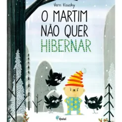 O Martim Não Quer Hibernar de Vern Kousky