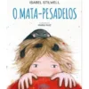O Mata-Pesadelos de Isabel Stilwell