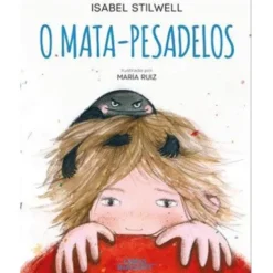 O Mata-Pesadelos de Isabel Stilwell