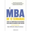 O Mba de 12 Semanas de Bjorn Billhardt