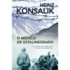 O Médico de Estalinegrado de Heinz Konsalik