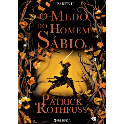 O Medo Do Homem Sábio - Parte Ii de Patrick Rothfuss