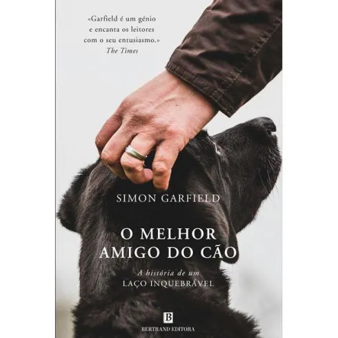 O Melhor Amigo do Cão de Simon Garfield