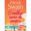 O Melhor Verão De Sempre de Heidi Swain