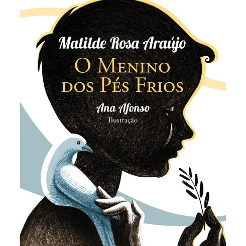 O Menino dos Pés Frios de Matilde Rosa Araújo