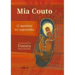 O Menino no Sapatinho de Mia Couto