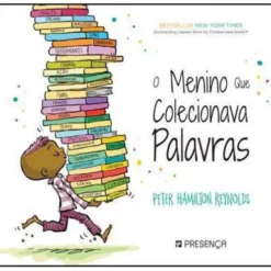 O Menino que Colecionava Palavras de Peter Hamilton Reynolds