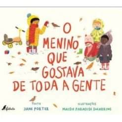 O Menino que Gostava de Toda a Gente de Jane Porter