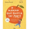 O Menino que Queria Ser Chef de Carolina Almeida