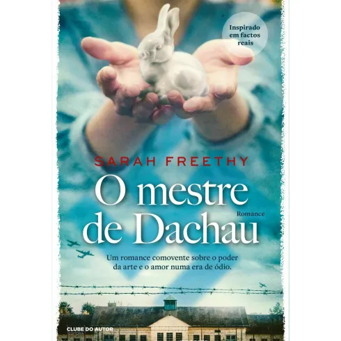 O Mestre de Dachau de Sarah Freethy