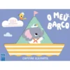 O Meu Barco - Capitão Elefante de Yoyo Books