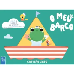 O Meu Barco - Capitão Sapo de Yoyo Books