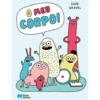 O Meu Corpo! de Elise Gravel