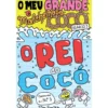 O Meu Grande E Malcheiroso Cocó: Diário 3O Rei Do Cocó de Jim Smith