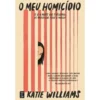 O Meu Homicidio de Katie Williams