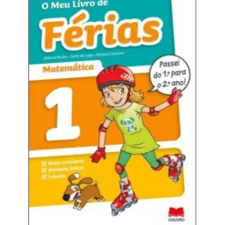 O Meu Livro de Férias Matemática - 1º e 2º Ano de Alberta Rocha, Manuel Linhares e Carla do Lago