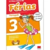O Meu Livro de Férias Português - 3.º Ano para 4.º Ano de Alberta Rocha, Manuel Linhares e Carla do Lago