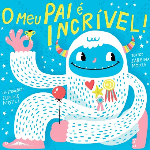 O Meu Pai é Incrível! de Sabrina Moyle