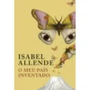 O Meu País Inventado de Isabel Allende
