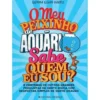 O Meu Peixinho de Aquário Sabe Quem Eu Sou? de Gemma Elwin Harris