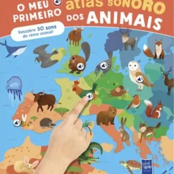O Meu Primeiro Atlas Sonoro dos Animais