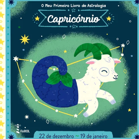 O Meu Primeiro Livro de Astrologia - Capricórnio de Farol